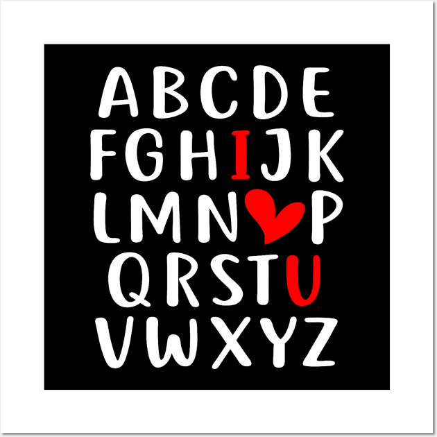 I LOVE YOU Valentines Day Alphabet Teacher Student School Wall Art by Neldy